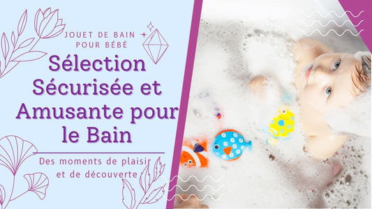 Jouet de Bain pour Bébé - Sélection Sécurisée et Amusante pour le Bain